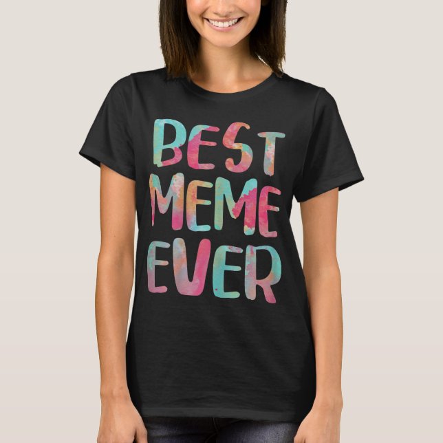 Bestes Meme-Jeden-Muttertagsgeschenk T-Shirt (Vorderseite)