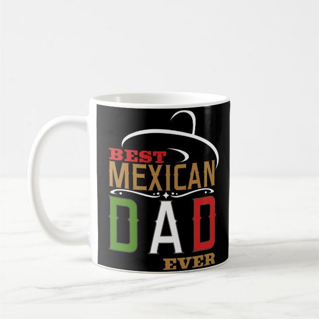 Bestes mexikanisches Vater-überhaupt Kaffeetasse (Links)