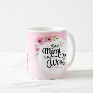 Bestes Mimi in der WeltBlumen-Tasse Kaffeetasse