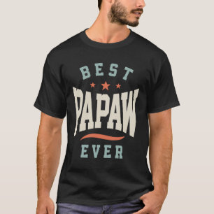 Bestes Papaw je - Vater Opa Geburtstag T-Shirt