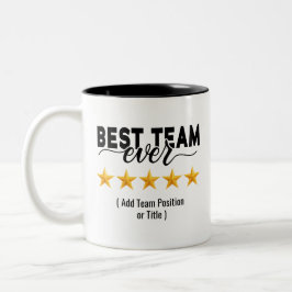 Bestes Team Aller Zeiten | Benutzerdefinierter Nam Zweifarbige Tasse