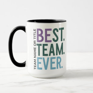 Bestes Team Aller Zeiten Lustige Moderne Team-Wü Tasse
