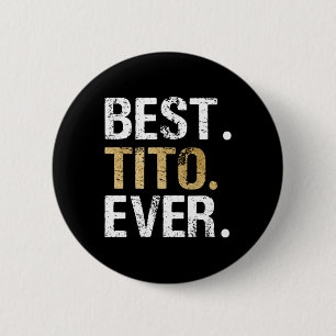 Bestes Tito-Geschenk für spanisch-mexikanische Opa Button