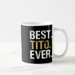 Bestes Tito-Geschenk für spanisch-mexikanische Opa Kaffeetasse