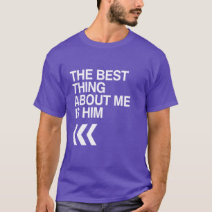 BESTES ÜBER MICH IST ER RECHTS - WEISS -.png T-Shirt