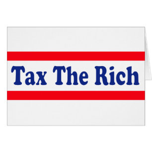 Besteuern Sie die Reichen!