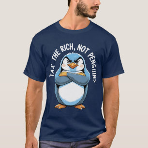 Besteuerung der Reichen - nicht der Pinguine" Sati T-Shirt