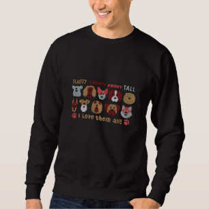 bestickt I Liebe sie Alle Hunde Besticktes Sweatshirt