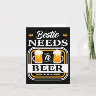 Bestie braucht eine Bierbraut und ein Groom Drinke Karte