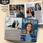Bestie Custom Birthday Magazine Grußkarte Karte<br><div class="desc">Machen Sie Ihren Geburtstag Ihrer besten Freundin unvergesslich mit unserer Geburtstagskarte von Bestie Custom! Diese einzigartige 4-seitige Karte verfügt über ein personalisiertes Titelblatt und eine Collage aus Foto sowie über lustige Artikel, die Ihre Freundschaft feiern. Diese Karte eignet sich hervorragend, um Ihre Lieblingssendungen zusammen zu präsentieren. Sie verleiht der Geburtstagsfeier...</div>