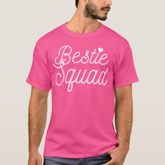 Bestie Squad Best Friend BESTE FREUNDIN Goals Gift T-Shirt
