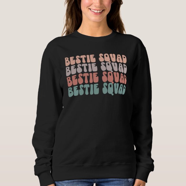 Bestie Squad Beste Freundin Mädchen-Trip Junggesel Sweatshirt (Vorderseite)