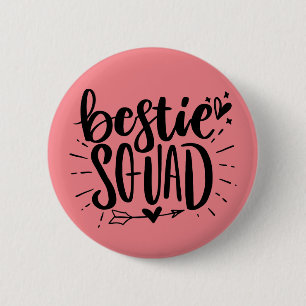 Bestie-Squad BFF Beste Freundin Lettering Zitat  Button