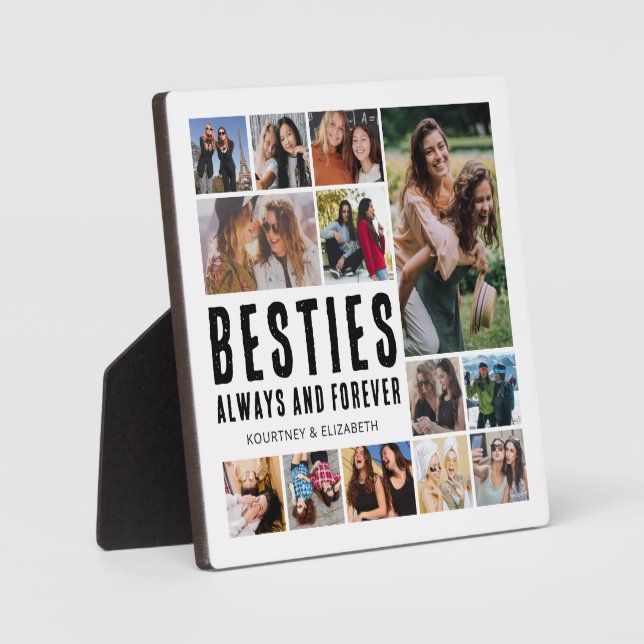 Besties Always & Forever Foto Collage Plaque Fotoplatte (Vorderseite)