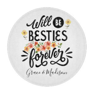 Besties for Life BFF Friends Forever Gift Schneidebrett