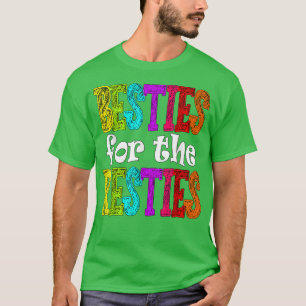 Besties for the Resties BESTE FREUNDIN Best Friend T-Shirt