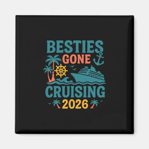 Besties Gone Cruising 2026 Mädchen passende Frauen Magnet