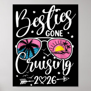 Besties Gone Cruising 2026 Mädchen passende Frauen Poster