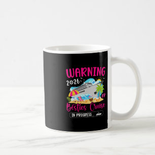 Besties-Kreuzfahrt im Gange 2026 Beste Freundin C Kaffeetasse