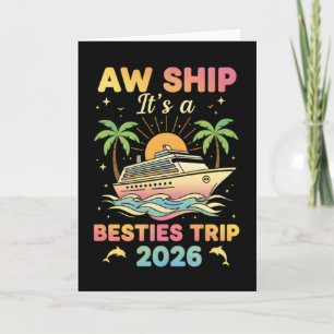 Besties-Kreuzfahrt-T-Shirt Aw Ship Es ist ein Best Karte