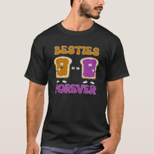 Besties Peanut Butter und Jelly Forever Funny Best T-Shirt