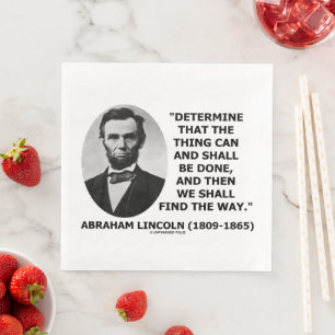 Bestimmen, dass etwas getan werden kann - Lincoln- Serviette