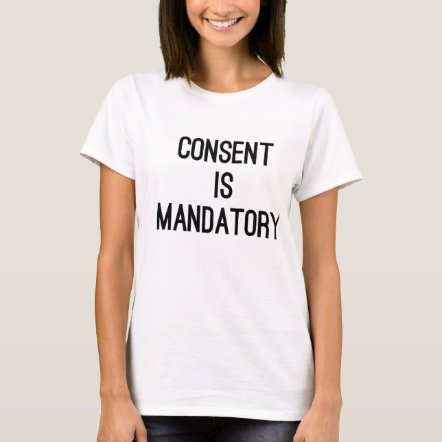 Bestseller mir zu zustimmen ist obligatorischer Pr T-Shirt (Vorderseite)
