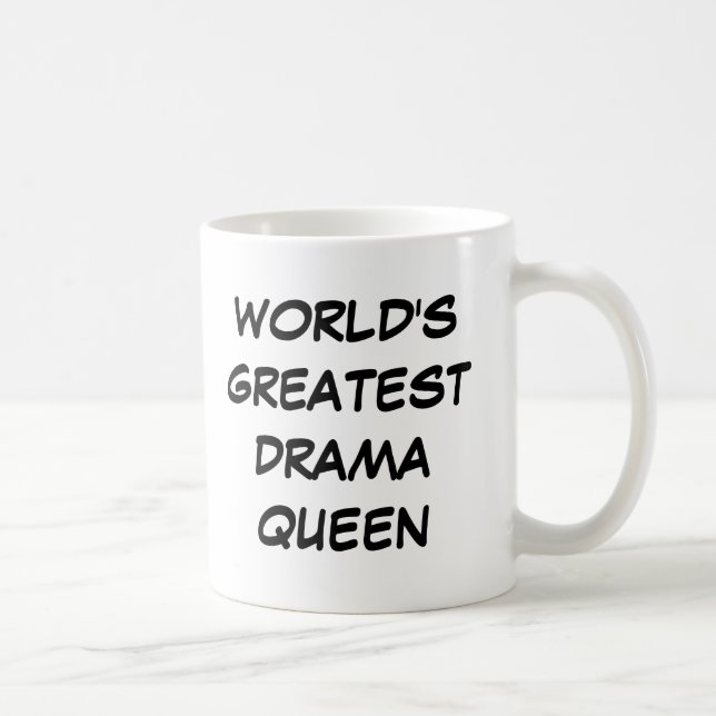 Bestste das Drama-Königin-" Tasse "der Welt (Rechts)