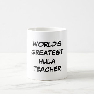 "Bestster das Hula der Welt Lehrer-" Tasse