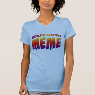 Bestster das Meme der Welt T - Shirt