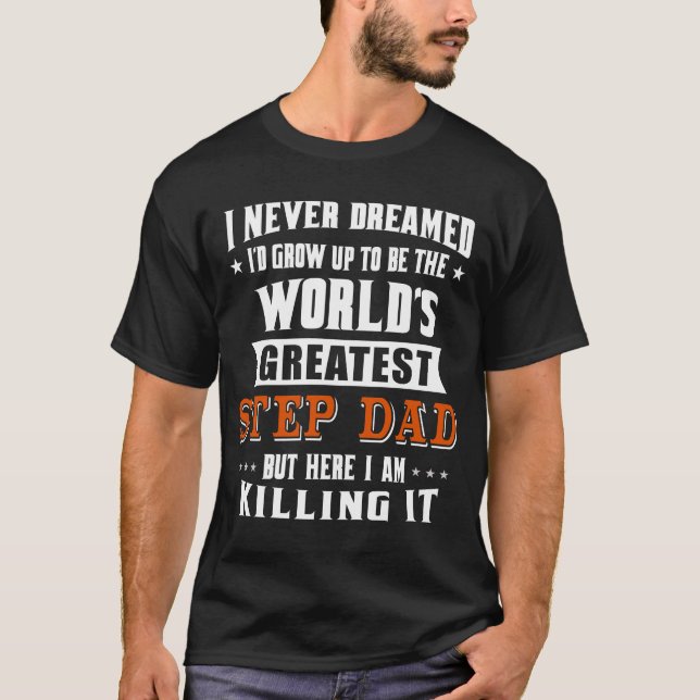 Bestster der Schritt-Vater der Welt T-Shirt (Vorderseite)