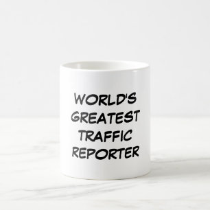 Bestster der Verkehrs-Reporter-" Tasse "der Welt