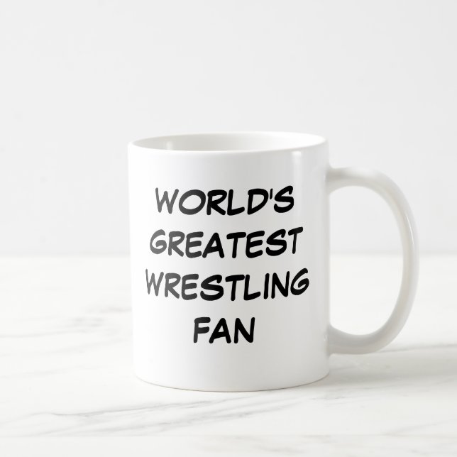 Bestster der Wrestling-Fan-" Tasse "der Welt (Rechts)