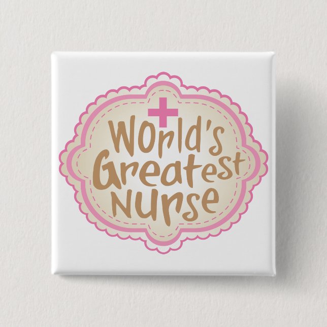 Bestster die Krankenschwester-Knopf der Welt Button (Vorderseite)