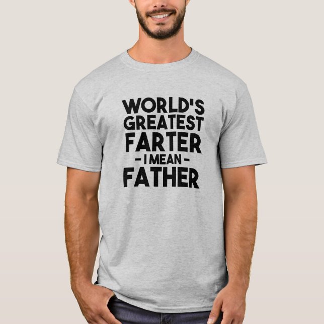 Beststes das Farter I der Welt gemeiner Vater T-Shirt (Vorderseite)