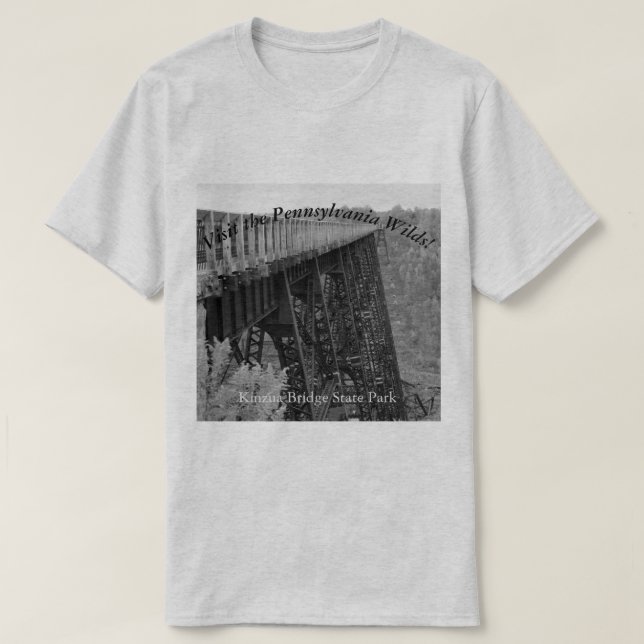 Besuch der PA Wilds Souvenir Kinzua-Brücke T-Shirt (Design vorne)