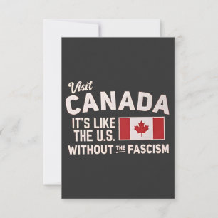 Besuchen Sie Kanada Es ist wie die USA, aber ohne  Einladung
