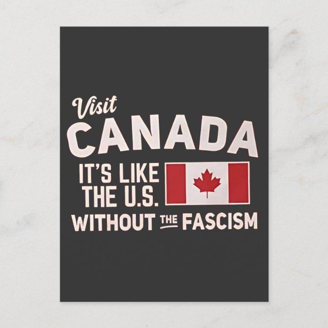 Besuchen Sie Kanada Es ist wie die USA, aber ohne  Postkarte (Vorderseite)