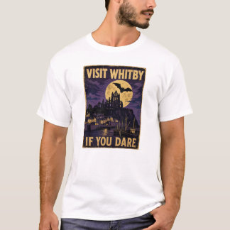 Besuchen Sie Whitby, wenn Sie Gothic Poster wagen T-Shirt