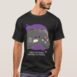 Betätigen Sie meine Knöpfe T-Shirt