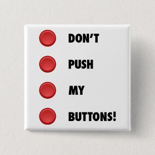 Betätigen Sie nicht meine Knöpfe! Button