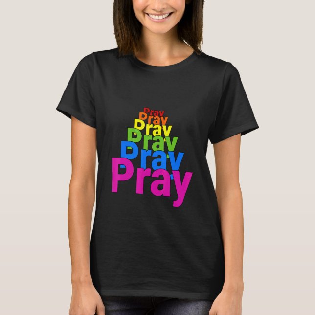Bete beten Bete beten Grace T-Shirt (Vorderseite)