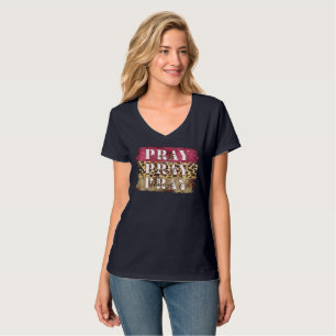 Bete darauf und bete über sie, durch sie zu beten T-Shirt