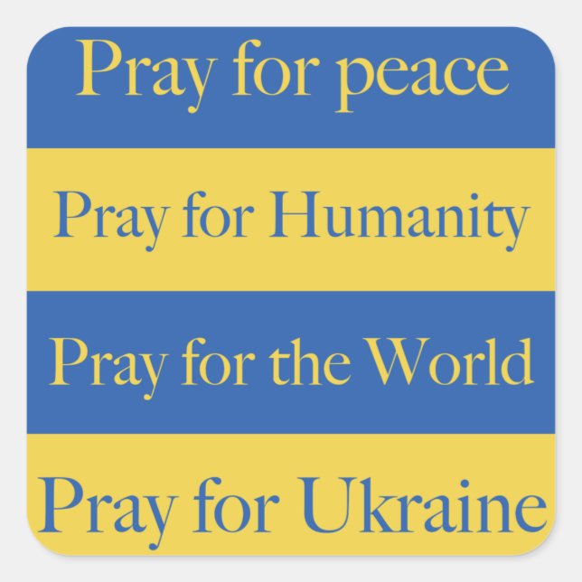 Bete für die Ukraine Quadratischer Aufkleber (Vorderseite)