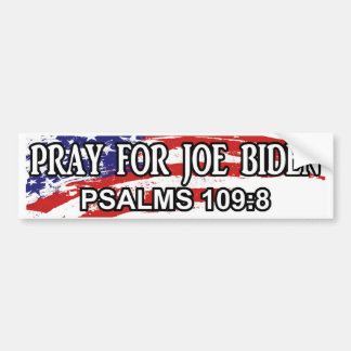 Bete für Joe Biden Psalms 109:8 Autoaufkleber