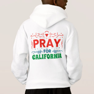 Bete für KALIFORNIEN: Gemeinsam im Gebet für CA Hoodie