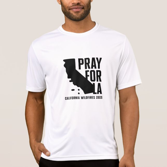 Bete für LA California 2025 T-Shirt (Vorderseite)