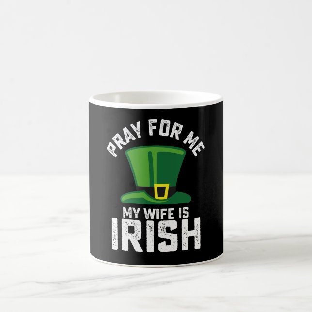 Bete für mich, meine Ehefrau ist der irische St. P Kaffeetasse (Mittel)