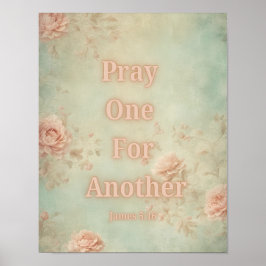 Bete Füreinander - Jakobus 5:16 Poster