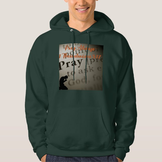 ''Bete immer'' Hoodie (Vorderseite)